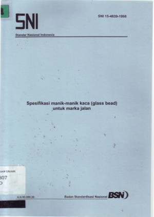 Spesifikasi manik-manik kaca (glass bead) untuk marka jalan