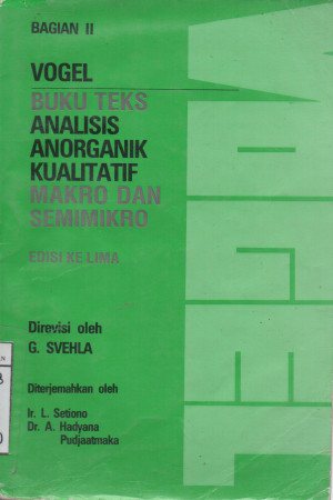 Buku Teks Analisis Anorganik Kualitatif Makro Dan Semimikro,  Bagian II
