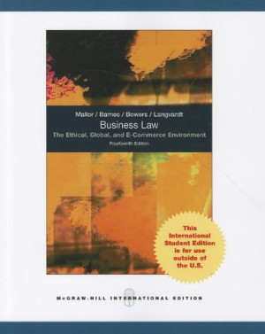 Business Law: The Ethical,Global & E-Commerce