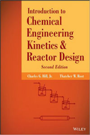 Introduction to Chemical Engineering Kinetics & Reactor Design