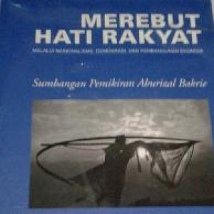 Merebut Hati Rakyat:Melalui Nasionalisme, Demokrasi, dan Pembangunan Ekonomi