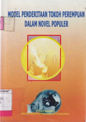 Model Penderitaan Tokoh Perempuan dalam Novel-Novel Populer Indonesia