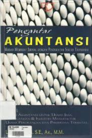 Pengantar Akuntansi: Mudah Membuat Jurnal dengan Pendekatan Siklus Transaksi