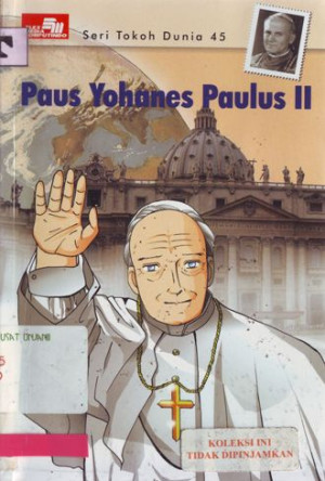 Seri Tokoh Dunia 45, Paus Yohanes Paulus II