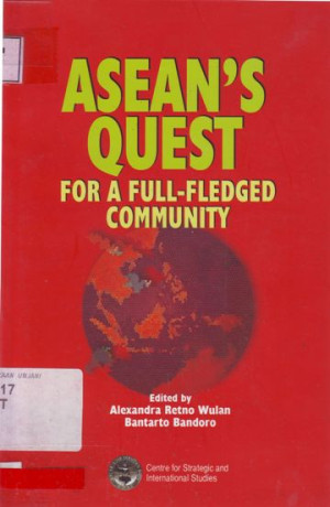 ASEAN'S Quest For a Full-Fledged Community
