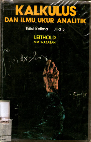 Kalkulus dan Ilmu Ukur Analitik  Jilid 3