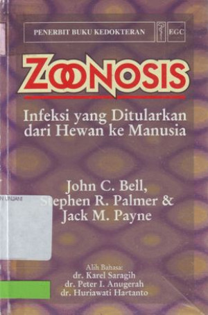 Zoonosis : Infeksi yang ditularkan dari hewan ke manusia (The zoonosis.Infections transmitted from animals to man