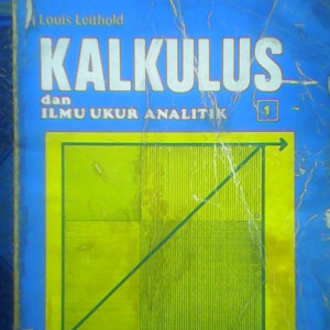 Kalkulus dan Ilmu Ukur  Analitik 1