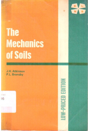 The Mechanics of Soils an introduction to critical state soil mechanics